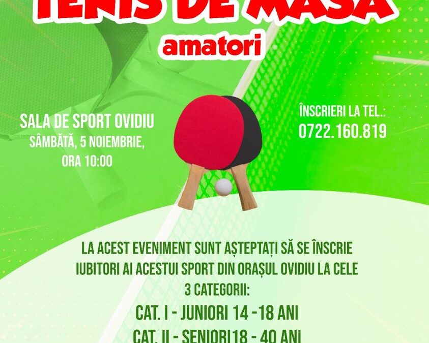 Primaria Ovidiu si Clubul Sportiv Ovidiu organizeaza in data de 5 noiembrie 2022 Campionatul de Tenis Masa Amatori – editia a III-a!